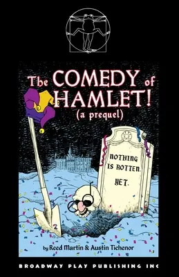 La comédie de Hamlet ! (un préquel) - The Comedy of Hamlet! (a prequel)