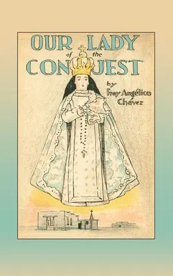 Notre Dame de la Conquête - Our Lady of the Conquest