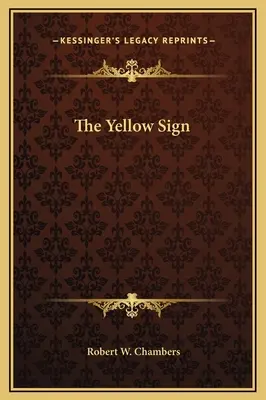 Le signe jaune - The Yellow Sign