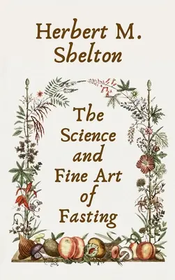 Science et art du jeûne Couverture rigide - Science and Fine Art of Fasting Hardcover