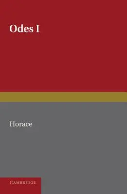 Horace : Odes I - Horace Odes I