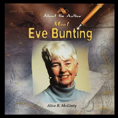 Rencontre avec Eve Bunting - Meet Eve Bunting