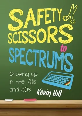 Des ciseaux de sécurité aux spectres : Grandir dans les années 70 et 80 - Safety Scissors to Spectrums: Growing up in the 70's and 80's