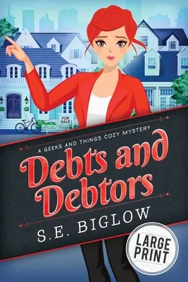 Dettes et débiteurs : Un mystère de détective amateur - Debts and Debtors: An Amateur Sleuth Mystery