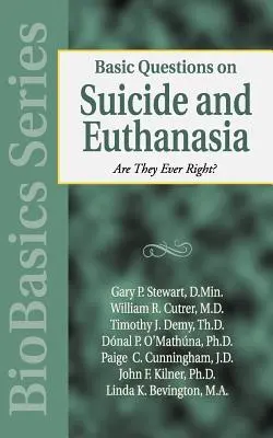 Questions fondamentales sur le suicide et l'euthanasie - Basic Questions on Suicide and Euthanasia