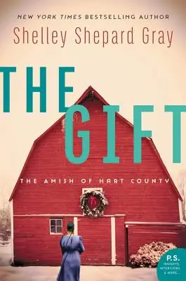 Le cadeau : Les Amish du comté de Hart - The Gift: The Amish of Hart County