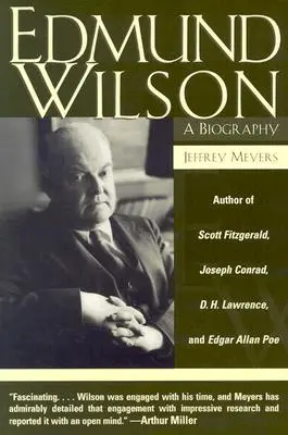 Edmund Wilson : Une biographie - Edmund Wilson: A Biography