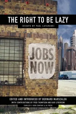 Le droit à la paresse - The Right to Be Lazy