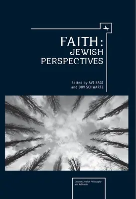 La foi : Perspectives juives - Faith: Jewish Perspectives