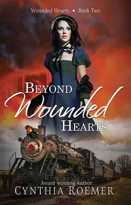 Au-delà des cœurs blessés : Les cœurs blessés - Beyond Wounded Hearts: Wounded Hearts