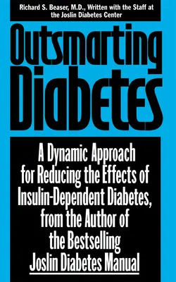 Outsmarting Diabetes : Une approche dynamique pour réduire les effets du diabète insulinodépendant - Outsmarting Diabetes: A Dynamic Approach for Reducing the Effects of Insulin-Dependent Diabetes