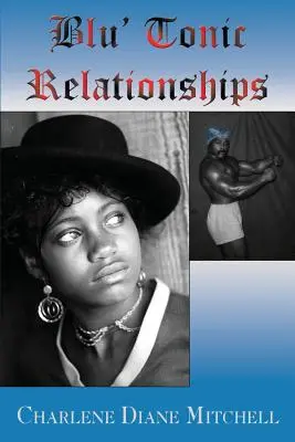 Les relations Blu' Tonic - Blu' Tonic Relationships