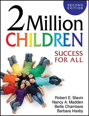 2 millions d'enfants : La réussite pour tous - 2 Million Children: Success for All