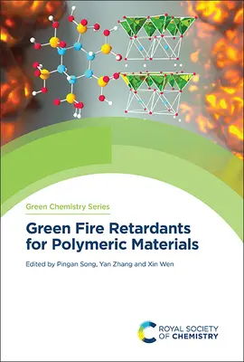 Produits ignifuges verts pour les matériaux polymères - Green Fire Retardants for Polymeric Materials