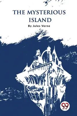 L'île mystérieuse - The Mysterious Island