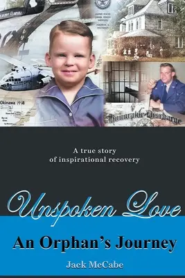 L'amour inexprimé : Le parcours d'un orphelin - Unspoken Love: An Orphan's Journey