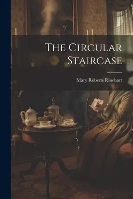 L'escalier circulaire - The Circular Staircase