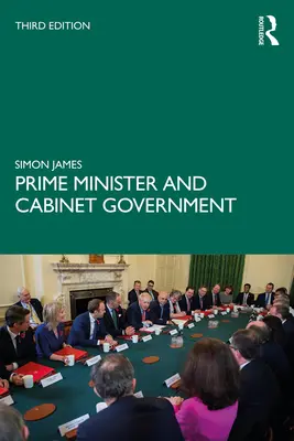 Premier ministre et gouvernement de cabinet - Prime Minister and Cabinet Government