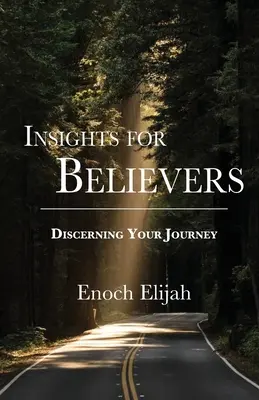 Perspectives pour les croyants : À la découverte de votre parcours - Insights for Believers: Discovering your Journey