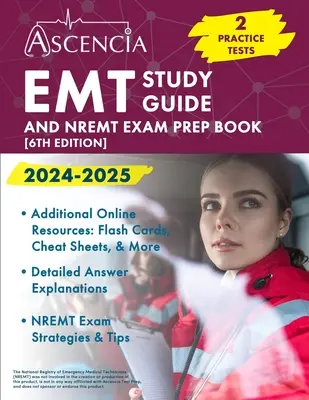 Guide d'étude EMT 2024-2025 : 2 tests pratiques et livre de préparation à l'examen NREMT [6ème édition] - EMT Study Guide 2024-2025: 2 Practice Tests and NREMT Exam Prep Book [6th Edition]