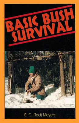 Survie de base dans la brousse : Bushcraft 101 - Basic Bush Survival: Bushcraft 101