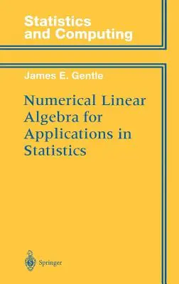 Algèbre linéaire numérique pour les applications en statistique - Numerical Linear Algebra for Applications in Statistics