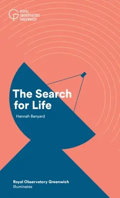 La recherche de la vie - The Search for Life