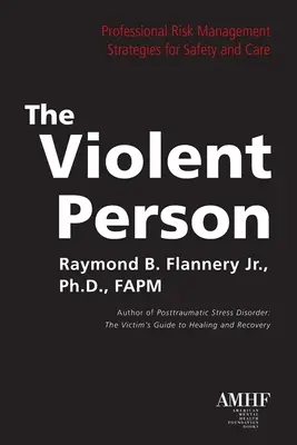 La personne violente - The Violent Person