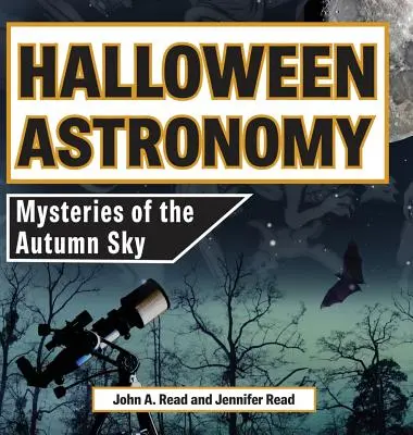 Halloween Astronomy : Les mystères du ciel d'automne - Halloween Astronomy: Mysteries of the Autumn Sky
