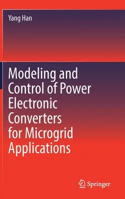 Modélisation et contrôle des convertisseurs électroniques de puissance pour les applications de micro-réseaux - Modeling and Control of Power Electronic Converters for Microgrid Applications