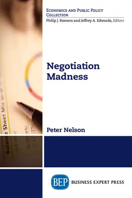 La folie des négociations - Negotiation Madness