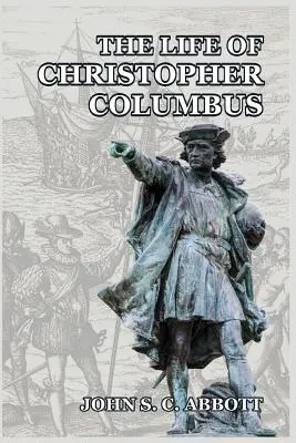 La vie de Christophe Colomb - The Life of Christopher Columbus