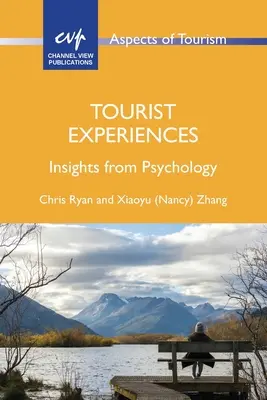 Expériences touristiques : Les enseignements de la psychologie - Tourist Experiences: Insights from Psychology