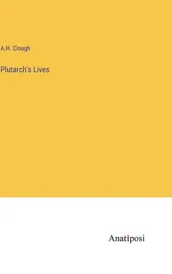 Les vies de Plutarque - Plutarch's Lives