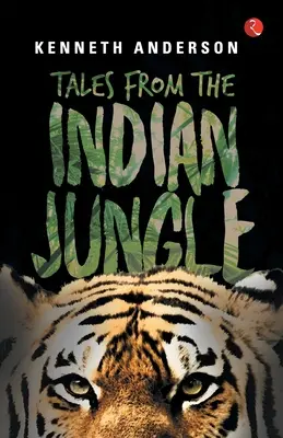 Contes de la jungle indienne - Tales from the Indian Jungle