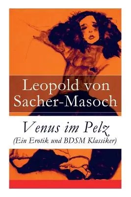 Venus im Pelz (Un classique de l'érotique et du BDSM) - Venus im Pelz (Ein Erotik und BDSM Klassiker)