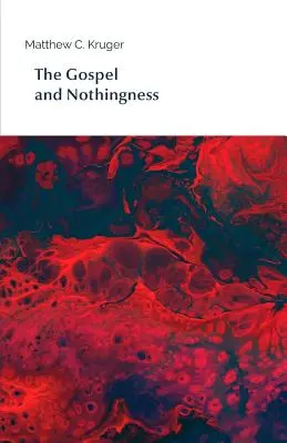L'Évangile et le néant - The Gospel and Nothingness