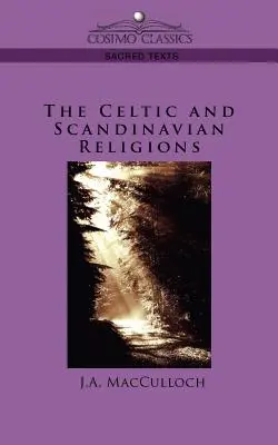 Les religions celtiques et scandinaves - The Celtic and Scandinavian Religions