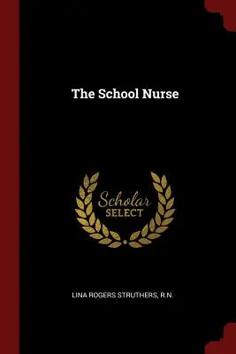 L'infirmière scolaire - The School Nurse