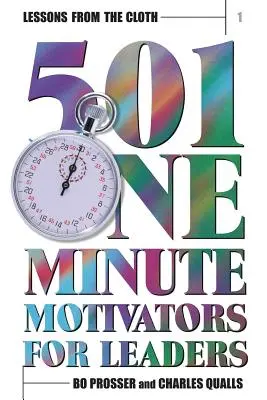 Lessons from the Cloth 1 : 501 One Minute Motivators for Leaders (en anglais) - Lessons from the Cloth 1: 501 One Minute Motivators for Leaders