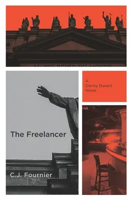 Le pigiste : Un roman de Denny Durant - The Freelancer: A Denny Durant Novel