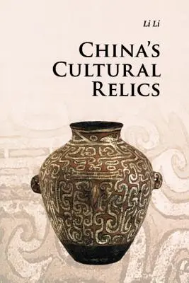 Les reliques culturelles de la Chine - China's Cultural Relics