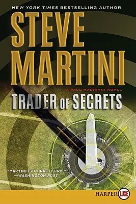 Le marchand de secrets : Un roman de Paul Madriani - Trader of Secrets: A Paul Madriani Novel