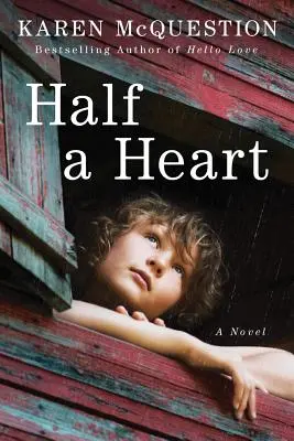 La moitié d'un cœur - Half a Heart