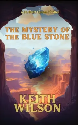 Le mystère de la pierre bleue - The Mystery of the Blue Stone