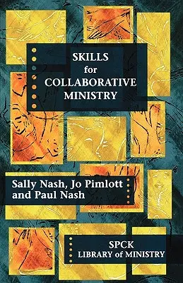 Compétences pour un ministère collaboratif - Skills for Collaborative Ministry