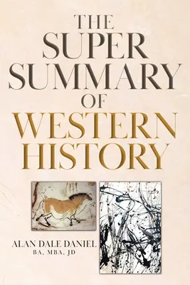 Le super résumé de l'histoire occidentale - The Super Summary of Western History