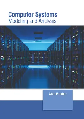 Systèmes informatiques : Modélisation et analyse - Computer Systems: Modeling and Analysis