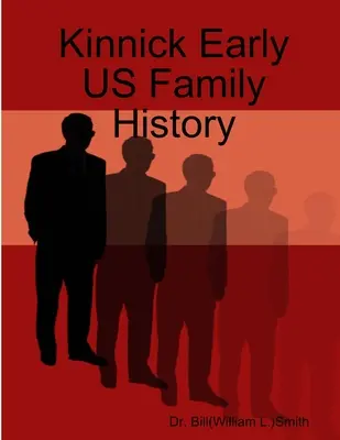 Kinnick : l'histoire de la famille au début des États-Unis - Kinnick Early US Family History