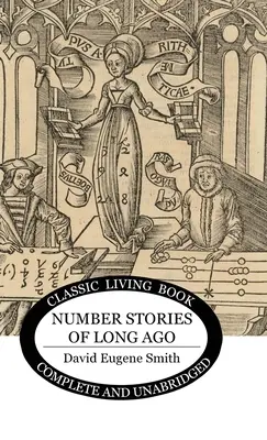 Histoires de nombres d'il y a longtemps - Number Stories of Long Ago